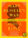Cover image for Mary Russell's War
